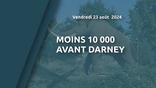 Moins 10 000 avant Darney [upl. by Lee736]