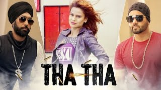 Tha Tha Full Video Song  S Mukhtiar Feat JSL  TSeries Apnapunjab [upl. by Anabella]