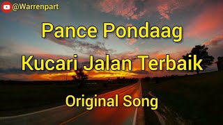 Kucari Jalan Terbaik  Pance Frans Pondaag Original  Lyric Lagu jadul indonesia enak di dengar [upl. by Woodruff993]