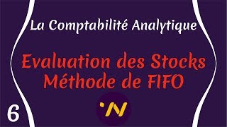 6 Comptabilité Analytique  Évaluation des stocks Méthode de FIFO [upl. by Vance]