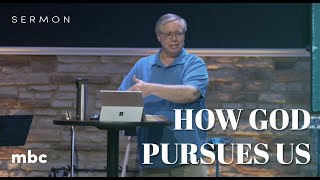 How God Pursues Us in Our Rebellion [upl. by Sung]