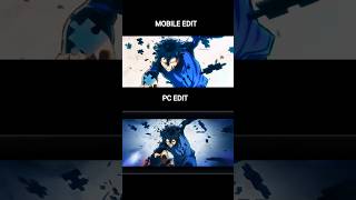 PC Editing vs Mobile Editing The Ultimate Showdown sanchezae anime amv edit [upl. by Treva]