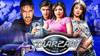 TAARZAN  THE WONDER CAR Full Hindi Movie  Ajay Devgn Vatsal Sheth Ayesha Takia  Bollywood Movie [upl. by Akeimahs417]