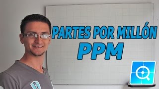 Soluciones Partes por Millon ppm [upl. by Mavis]