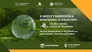 X Międzynarodowa Konferencja „Nauka i Biznesquot [upl. by Windzer]