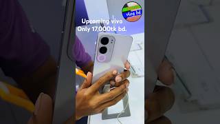 upcoming vivo phone 17000tk Bangladesh Bangladeshshortsvideo youtubeshorts vivo India bd [upl. by Hsetim]