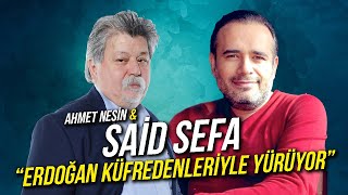 Erdoğan Küfredenleriyle Yürüyor  Said Sefa amp Ahmet Nesin [upl. by Andree]