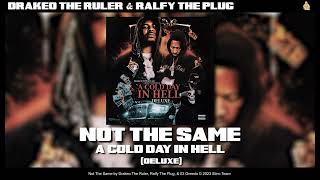 Drakeo the Ruler Ralfy The Plug amp 03 Greedo  Not The Same Official Audio [upl. by Gennie]