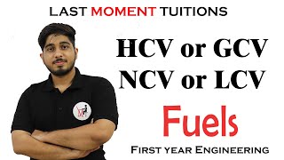 HCV or GCV and LCV or NCV in Fuels  Engineering Chemistry 2 in Hindi [upl. by Aerdnua438]