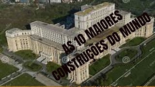 OS 10 MAIORES EDIFICIOS DO MUNDO [upl. by Opiak]