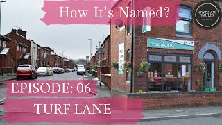 The 400 years of History and Secrets of Turf Lane  How Its Named Ep 6  Turf Lane South Chadderton [upl. by Katherine]