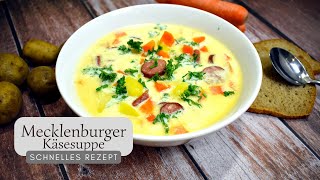 Schnelle Mecklenburger Käsesuppe Wenig Zutaten Einfach Lecker [upl. by Nana]