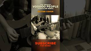 The Prodigy  Voodoo People Pendulum Remix  guitar cover shorts [upl. by Anialram]