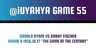 Donald Byrne vs Bobby Fischer • Round 8 19561017  The Game of the Century [upl. by Nimzay89]