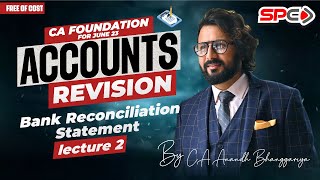 CA FOUNDATION  ACCOUNT REVISION  BRS LECTURE 2  FOR JUNE 23  BY CA ANANDH BHANGGARIYA [upl. by Iosep842]