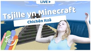 Tsjille yn Minecraft  Chichén Itzá [upl. by Adnarim]