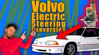 Mustang Volvo Electric Power Steering Conversion [upl. by Azarria]