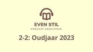 Podcast 22  Oudjaar 2023  ds J IJsselstein [upl. by Ynaitirb]