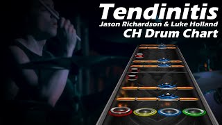 Jason Richardson amp Luke Holland  Tendinitis Clone Hero Drums Chart [upl. by Crocker]