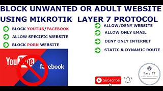 Block FacebookYoutube or UnwantedPorn Website Using Mikrotik Layer7 Protocol  Easy IT [upl. by Llehsyar]