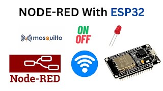 NodeRed with ESP32  Control led tutorial [upl. by Ber655]