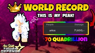 World Record 70 QUADRILLION DMG  All Star Tower Defense [upl. by Yrnehnhoj]