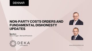 NonParty Costs Orders and Fundamental Dishonesty Claims Updates [upl. by Deny808]