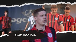 FILIP SUSKOVIC●HIGHLIGHTS●20232024 [upl. by Adolfo]