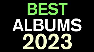 Top 50 Albums of 2023 [upl. by Zavala]