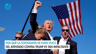 Por qué la fotografía de Evan Vucci del atentado contra Trump es tan impactante [upl. by Ahsitruc210]