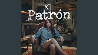 El Patrón [upl. by Atinaw593]