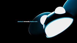 deadmau5  Not Exactly Rebūke Remix Official Visualizer [upl. by Terrene]