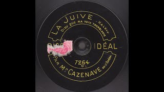 Guy Cazenave quot La Juive quot 1914 [upl. by Araz]