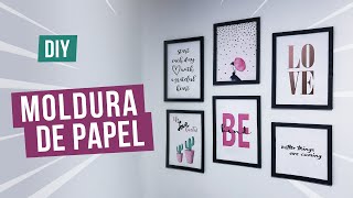 DIY MOLDURA PARA QUADRO DE PAPEL  Natália Pinho [upl. by Aret]