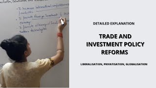 Trade and investment policy reforms  Liberalisation  LPG  NEP 1991 part5 ECONOMICSAASAANHAIecobyyogita [upl. by Cart245]