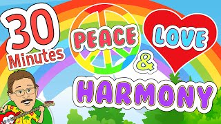 Peace Love and Harmony  30 Minutes of Positive Childrens Music  Jack Hartmann [upl. by Caroline]