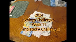 2024 Savings Challenges Week 11 Completed A Challenge [upl. by Akinar589]