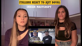 Italians React To Ajit Doval  Indian Masterspy Turned Bureaucrat [upl. by Mamoun]