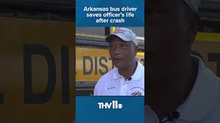 Arkansas bus driver saves police officer’s life after crash [upl. by Orlov]