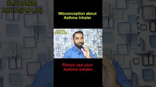 Myth and fact about Asthma Inhaler❤️ [upl. by Dodge265]