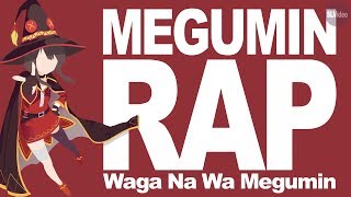 Megumin  Waga Na Wa Megumin Raps by Megumin [upl. by Fanestil142]