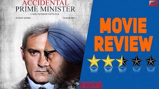 Movie Review The Accidental Prime Minister  Anupam Kher  Akshaye Khanna  Manmohan Singh [upl. by Arykat]