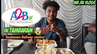 A2B in TAMBARAM⁉️🤯 📍At Railway Station  Adyar Ananda Bhavan🤤💥 trending food vlog youtube [upl. by Nimajeb]