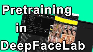 DeepFaceLab pretraining explained  guide [upl. by Nowyt]