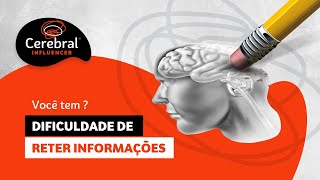 Dificuldade Reter e Armazenar Informações Memória Fraca nos Estudos  Dificuldade de Aprendizagem [upl. by Netsirt]