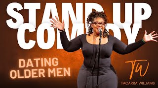 Dating Older Men  Comedian Tacarra Williams  Standup Comedy [upl. by Nairbal]