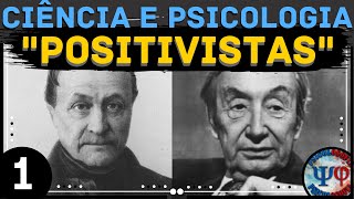 O que de fato é o quotPositivismoquot  Psicolosofia [upl. by Ayanad]