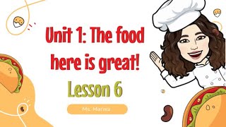 Unit 1 The food here is great  Lesson 6 Writing [upl. by Eelyah]