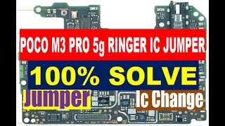 Poco M3 Pro 5g Ringer IC Jumper  Ringer IC Replacement  Speaker Problem Solution [upl. by Ecniuq]