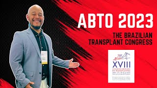 ABTO 2023  THE BRAZILIAN ORGAN TRANSPLANT CONFERENCE [upl. by Fritzie901]